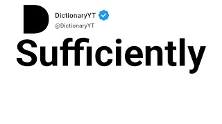 Sufficiently Synonyms | Thesaurus | Similar Words 