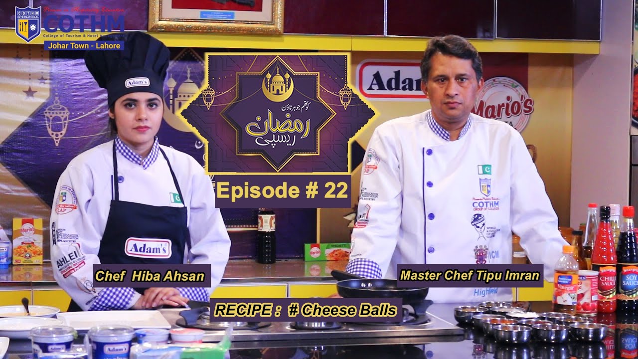 Ramadan Recipes (Episode 22) | Cheese Balls | Cooking Show | COTHM Johar Town