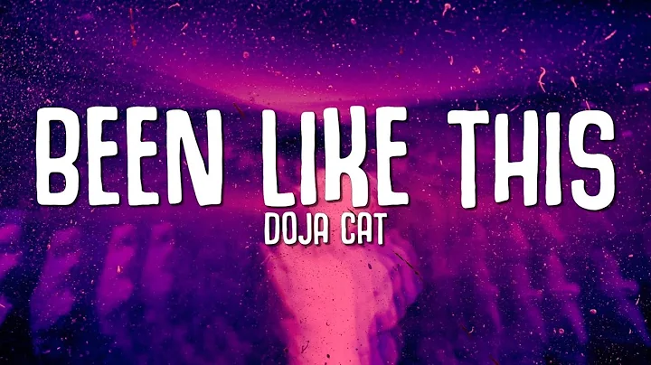 Doja Cat - Been Like This (Lyrics)