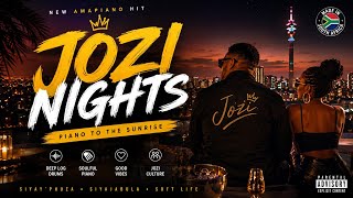 Jozi Nights 🔥 | Best South African Amapiano 2026 🇿🇦 | Smooth Piano & Log Drums
