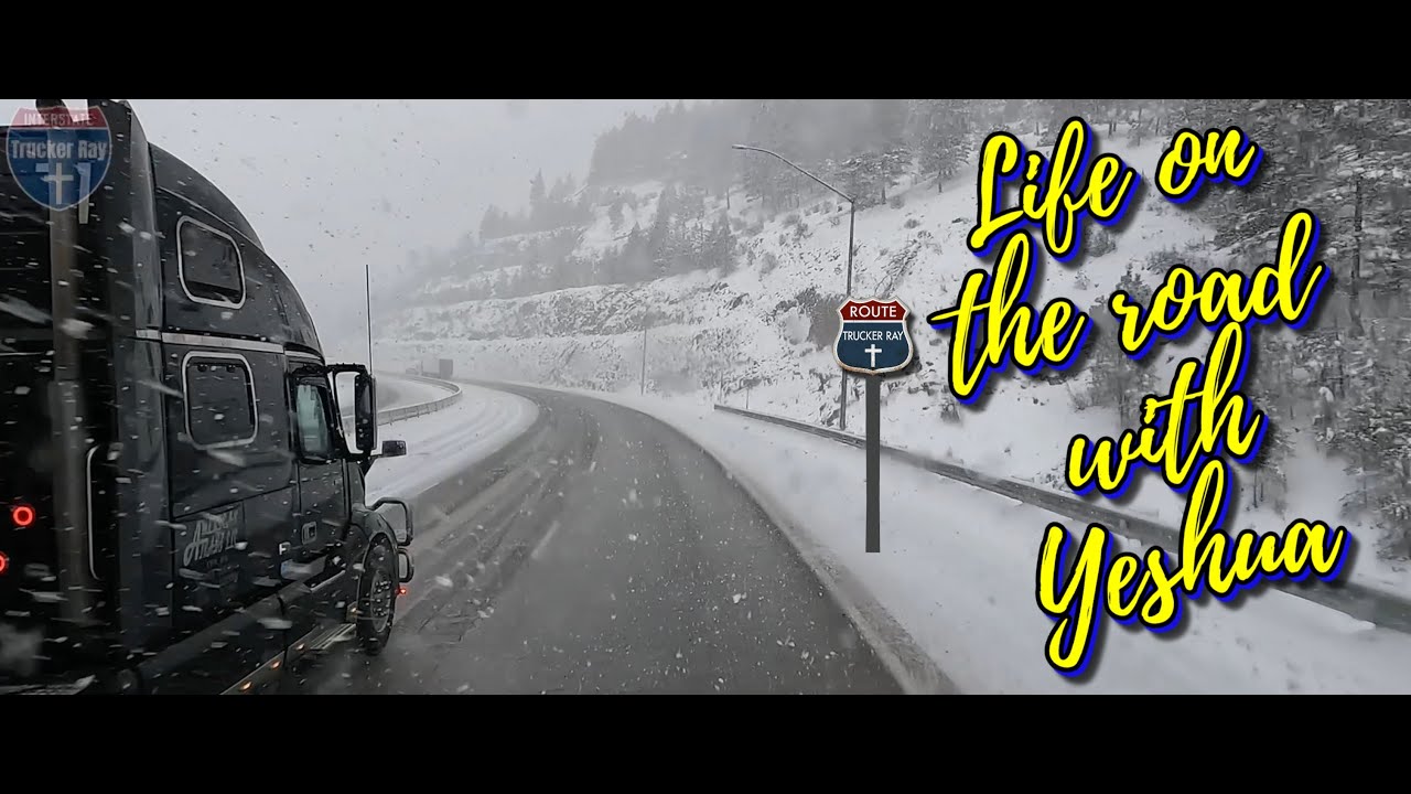 🚛 Life On The Road With Yeshua - Trucking Vlog - Feb 22 - 2025 - YouTube