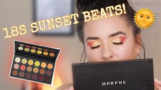New Morphe 18S Sunset Beats Palette Full Review & Tutorial