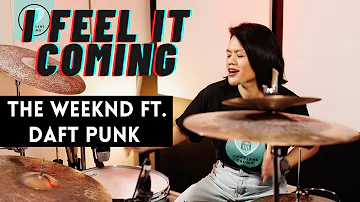 I FEEL IT COMING  - THE WEEKND FT. DAFT PUNK  Drum Cover By Charlene Nosce