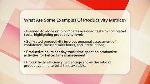What Are Some Examples Of Productivity Metrics? - The Personal Growth Path