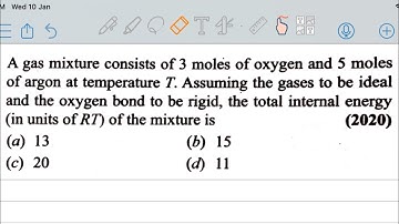 A gas mixture consists of 3 moles of oxygen and 5 moles of argon at temperature T. JEE MAINS (KTG).