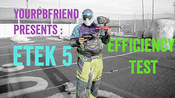 Planet Eclipse Etek 5 Efficiency  Test - Yourpbfri