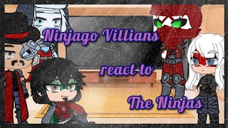 Ninjago Villians react to The Ninja || pt. 1/1 || Lego Ninjago