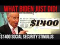 YES! $1400 Social Security STIMULUS CHECKS… What Biden Just Did | Social Security Update