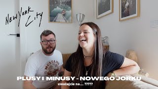 Pogadankowy Vlog - nasze spostrzeżenia o NYC