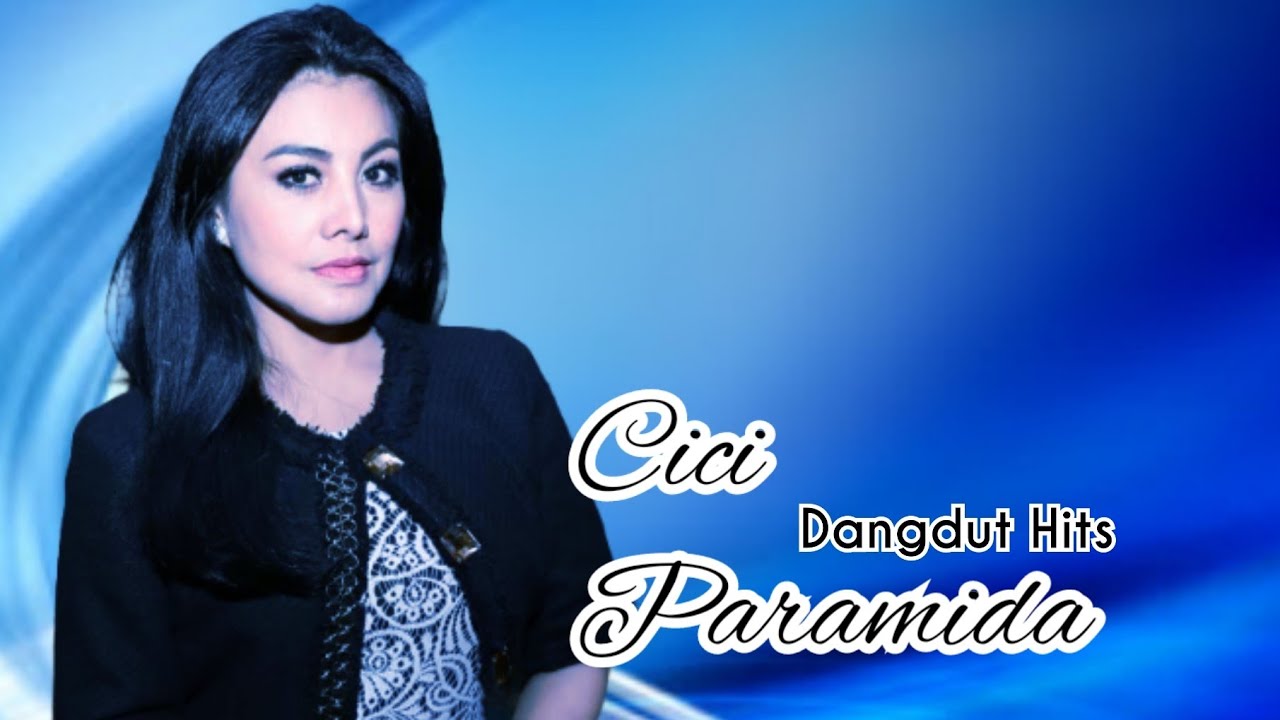 Cici Paramida Dangdut Hits