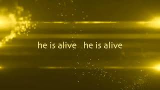 Forever (He Is Alive) _ Easter Praise & Worship Song Lyric Video