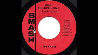 The Raves - Sing Children Sing (1968)