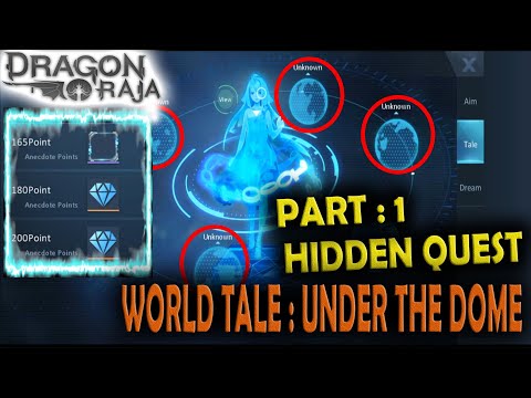 world-tale-1th-:-under-the-dome-|-quest-tersembunyi-yang-wajib-diketahui---dragon-raja-guide