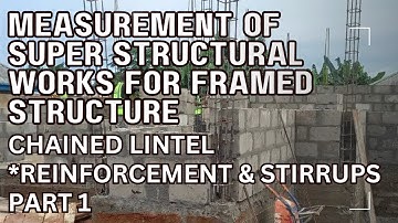 HOW TO MEASURE REINFORCEMENT & STIRRUPS FOR A CHAINED OR CONTINUOUS LINTEL (PART 1) | QS GUIDE