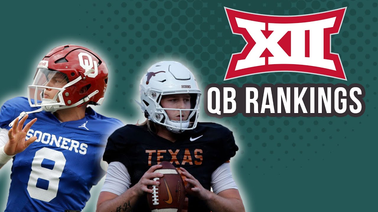 Big 12 QB Rankings 2022 YouTube