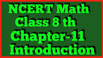 Introduction | Chapter 11 | Mensuration | Class 8th Math | NCERT |