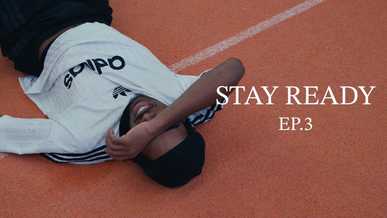 STAY READY (EP.3)