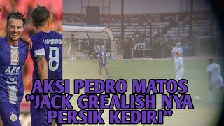 Aksi Pedro Matos  Jack Grealish Nya Persik Kediri 