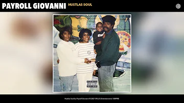 Payroll Giovanni - Hustlas Soul (Official Audio)