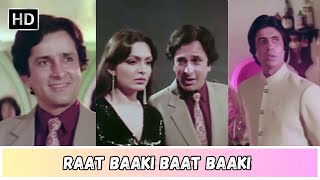 Raat Baaki Baat Baaki | Namak Halal (1982) | Shashi Kapoor | Amitabh Bachchan | Romantic Song chords