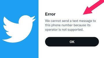 FIX WE CANNOT SEND A TEXT MESSAGE TO THIS NUMBER TWITTER
