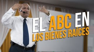 El ABC en los Bienes Raíces