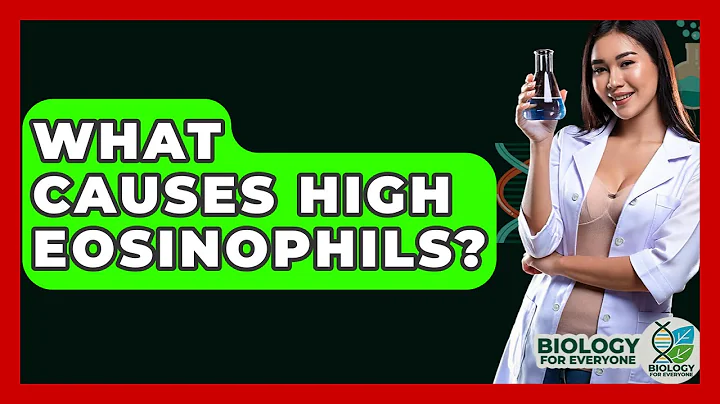 What Causes High Eosinophils? - Biology For Everyone