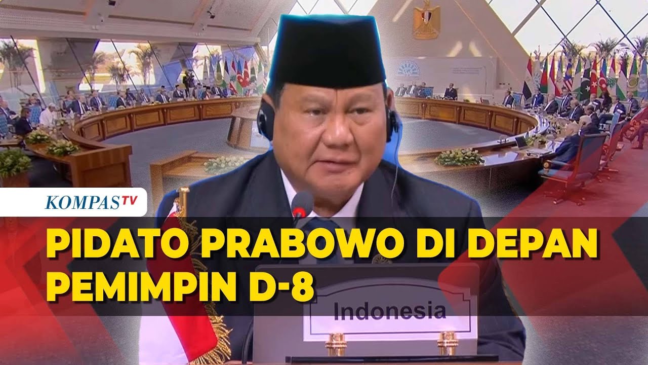 Pidato Prabowo di KTT D8 Mesir: Kalau Kita Lemah, Bagaimana Mendukung Palestina?