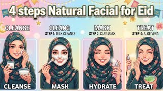  4 Steps Natural Home Facial | Glow Before Eid ✨🌸(That Instantly Works)