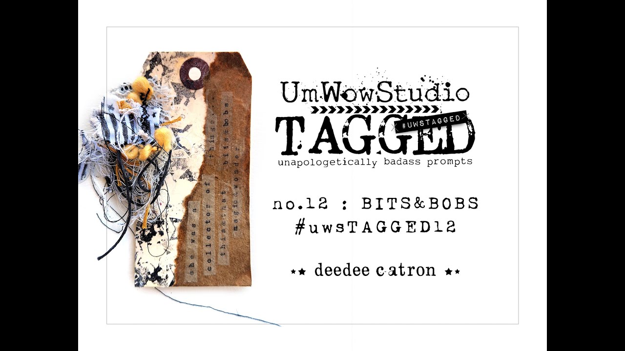 UmWowStudio TAGGED no.12 : Bits&Bobs : Tag Creation