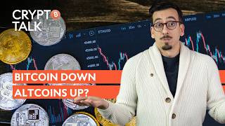 Bitcoin down, Altcoins up? | Crypto Talk