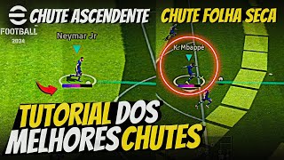 Melhores chutes do efootball 2024 mobile | aprenda os chutes fenomenal, chute Folha seca e etc...