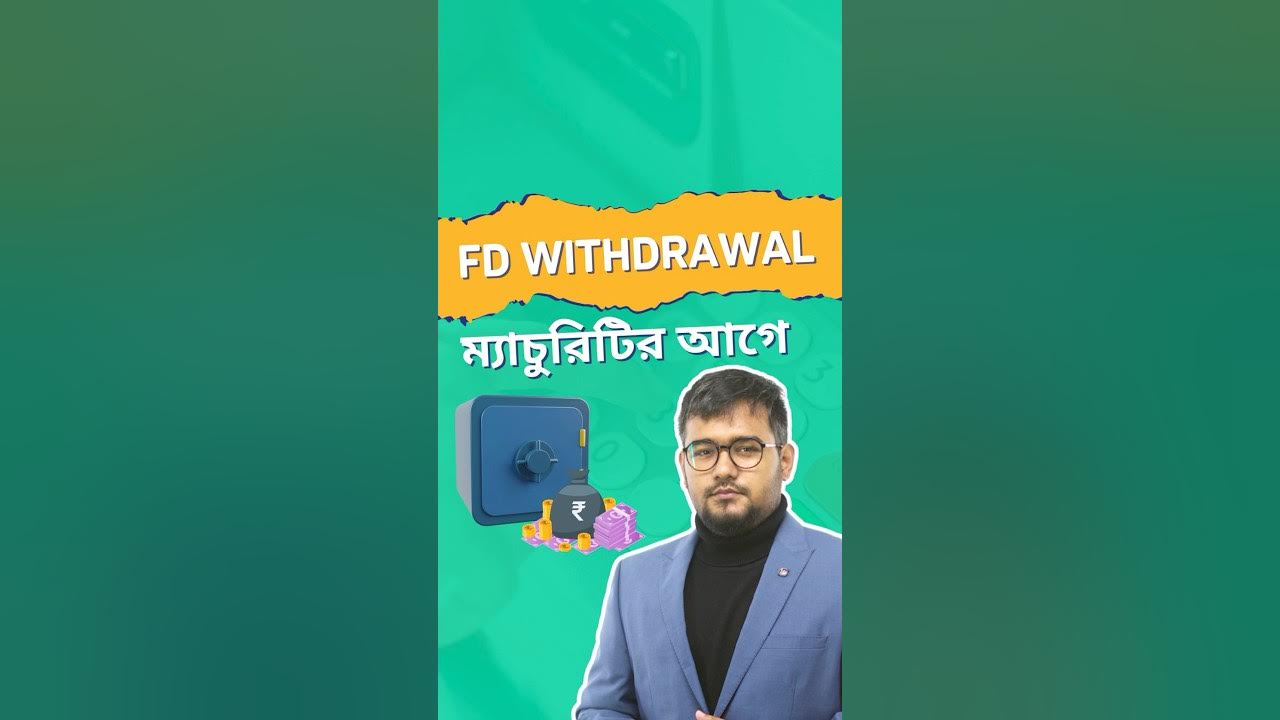 Maturity FD Withdrawal Don t Withdraw FD Before Watching maturity-fd-withdrawal-don-t-withdraw-fd-before-watching