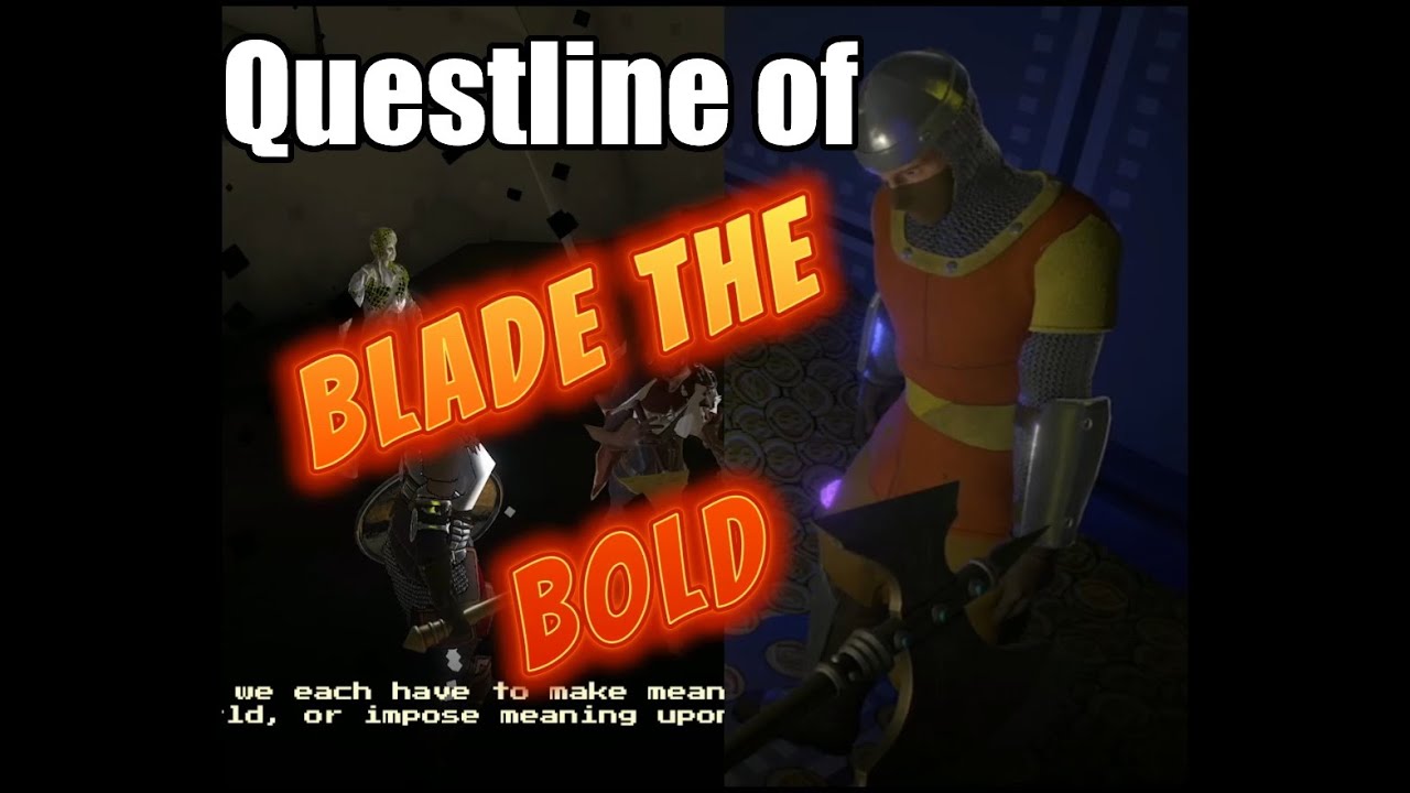 Blade the Bold Questline The Last Hero of Nostalgaia YouTube