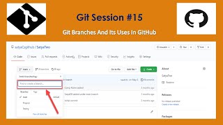 Git Branches And Its Uses In GitHub | Coding Knowledge | GitHub Tutorial | Git Commands