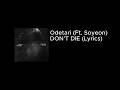 Odetari Ft Soyeon DON T DIE Lyrics