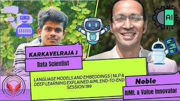 Language Models and Embeddings | NLP & Deep Learning Explained AIML End-to-End Session 199