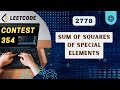 Sum of Squares of Special Elements | Leetcode 2778 | Contest 354