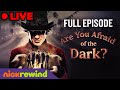 🔴 LIVE: Full Episode  'Are You Afraid Of The Dark?' #NickHalloween | Nick Rewind