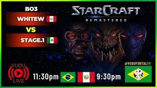 🔴 LIVE 2024_05_22 [ bo3 WhiteW vs Stage.1] STARCRAFT  REMASTERED | VUDU  E AMIGOS ( comentada )