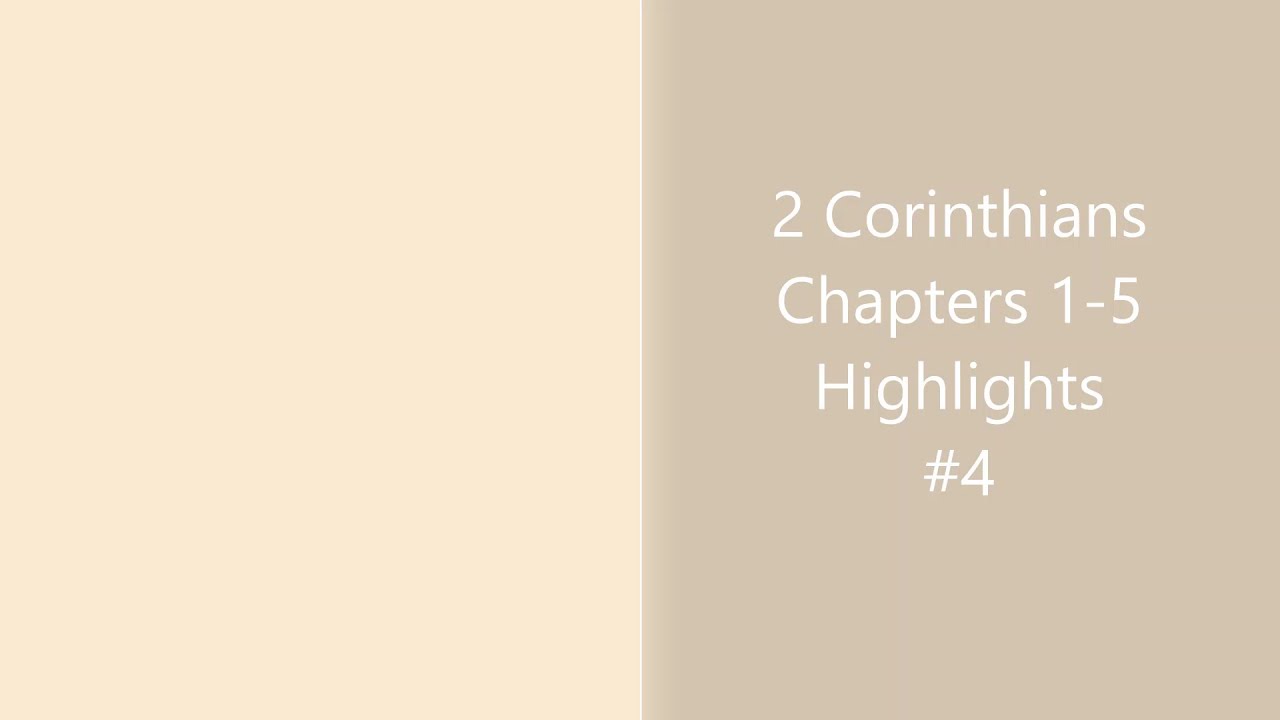 2-corinthians-chapters-1-5-highlights-4-youtube