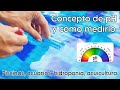 CONCEPTO DE pH || CÓMO LO MEDIMOS || PISCINAS, ACUARIOS, HIDROPONIA, ACUICULTURA...