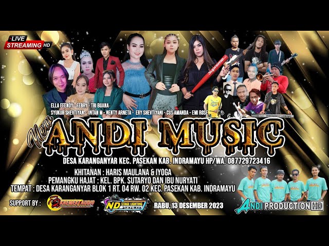 LIVE ORKES '' NEW ANDI MUSIC '' DI DESA KARANGANYAR PASEKAN INDRAMAYU, 13 DESEMBER 2023 MALAM class=