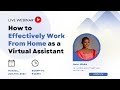 How to effectively work from home as a virtual assistant joggling more than 1 client in 2024