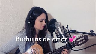 Video thumbnail of "Burbujas de amor"