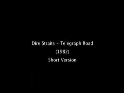 Dire Straits - Telegraph Road (1982)