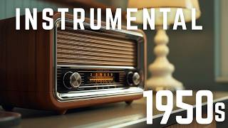 1950s Instrumental Music | Sounds That Brighten Your Day | 50s Night