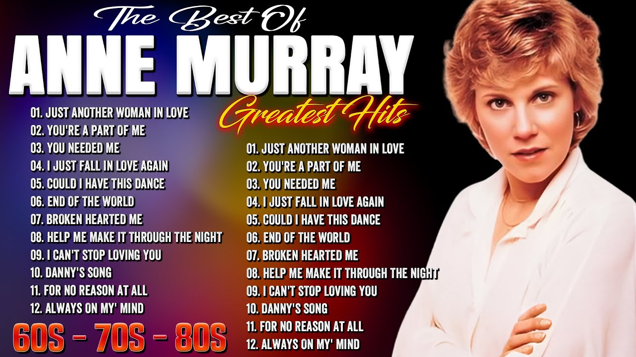 The Best of Anne Murray: Golden Memories of the 70s & 80s 💖 You Needed Me (Full Album 2026)