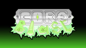 Core Blast - Alpha Demo Release