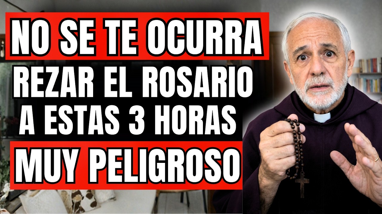 ⚠️ El Padre Samuel ADVIERTE: NUNCA Reces El Rosario A Estas 3 Horas (ES MUY PELIGROSO)